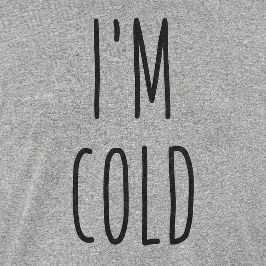 I'm Cold detail
