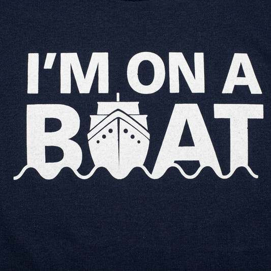 I'm On A Boat Nautical Cruise Ship Design detail