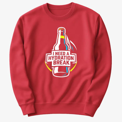 I Need a Hydration Break-Sweater-Red