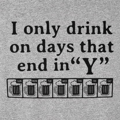 I Only Drink On Days That End in Y detail