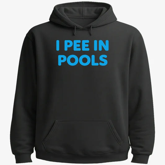 I Pee in Pools Fun Statement-Hoodie-Black