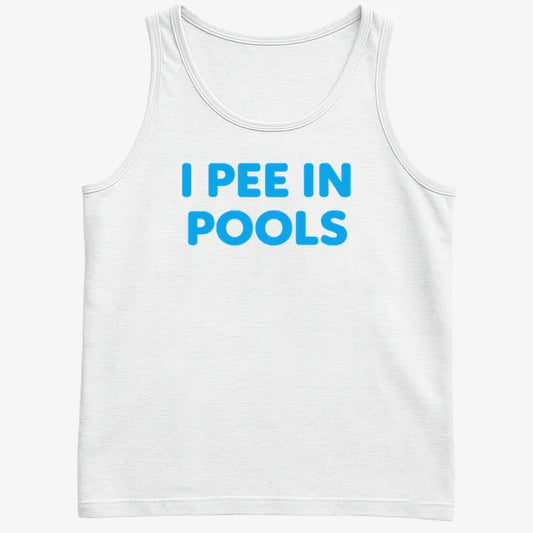 I Pee in Pools Fun Statement-Men's Tank Top-White