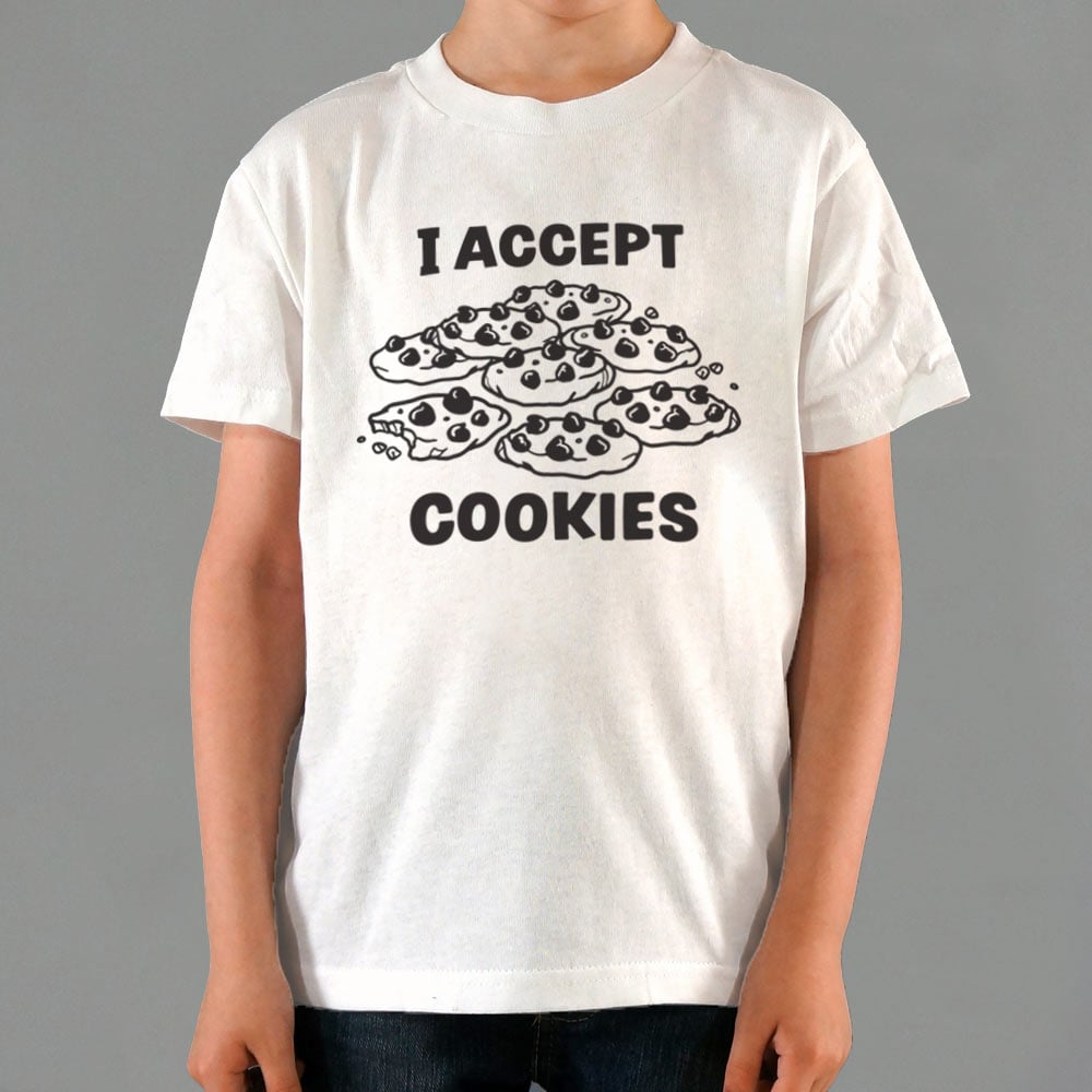 I Accept Cookies - 6DollarShirts