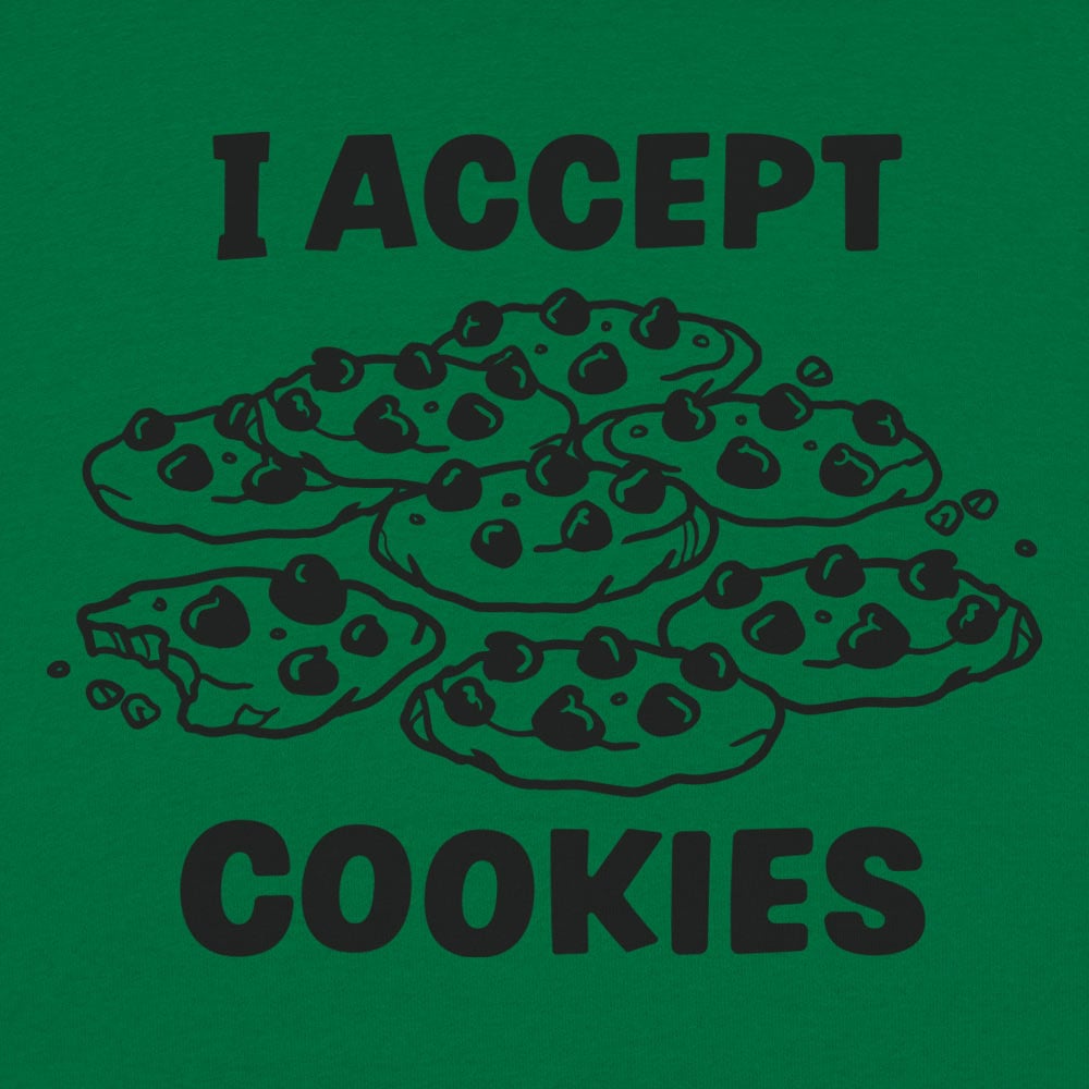 I Accept Cookies - 6DollarShirts