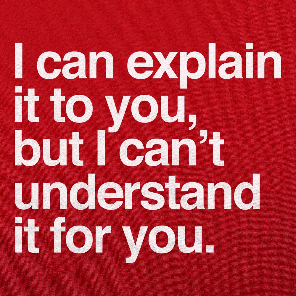 I Can Explain It To You - 6DollarShirts