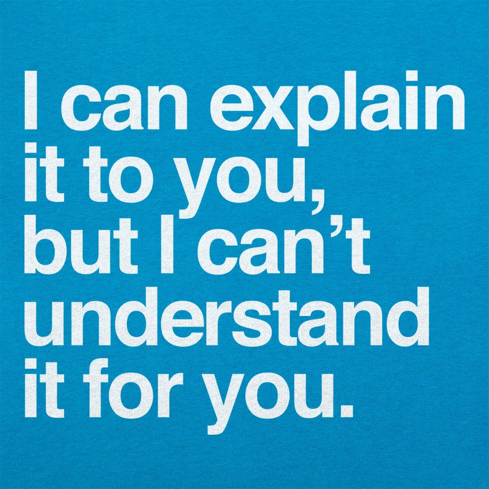 I Can Explain It To You - 6DollarShirts