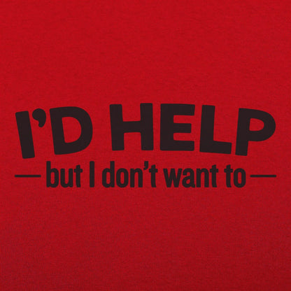 I'd Help - 6DollarShirts