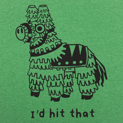 I'd Hit That - 6DollarShirts