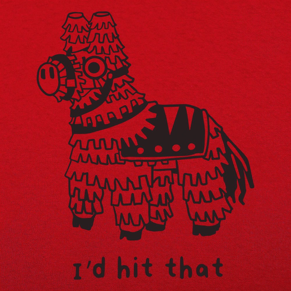 I'd Hit That - 6DollarShirts
