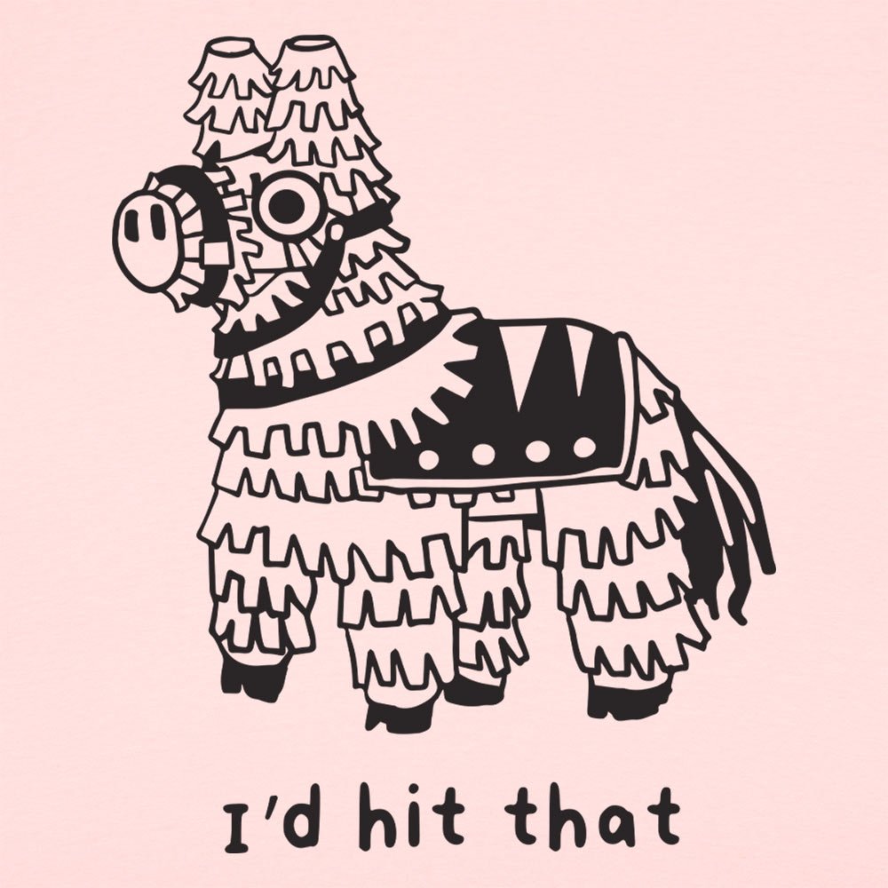 I'd Hit That - 6DollarShirts