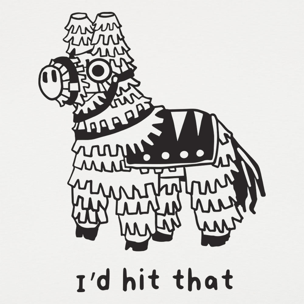 I'd Hit That - 6DollarShirts
