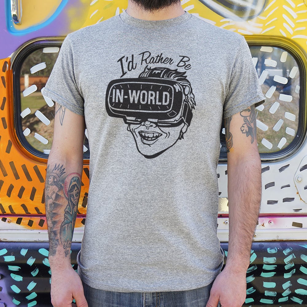 I'd Rather Be In - World - 6DollarShirts
