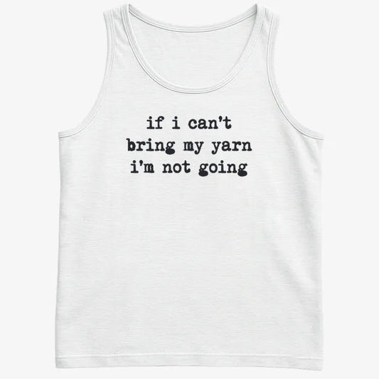 If I can't bring my yarn I'm not going-Men's Tank Top-White