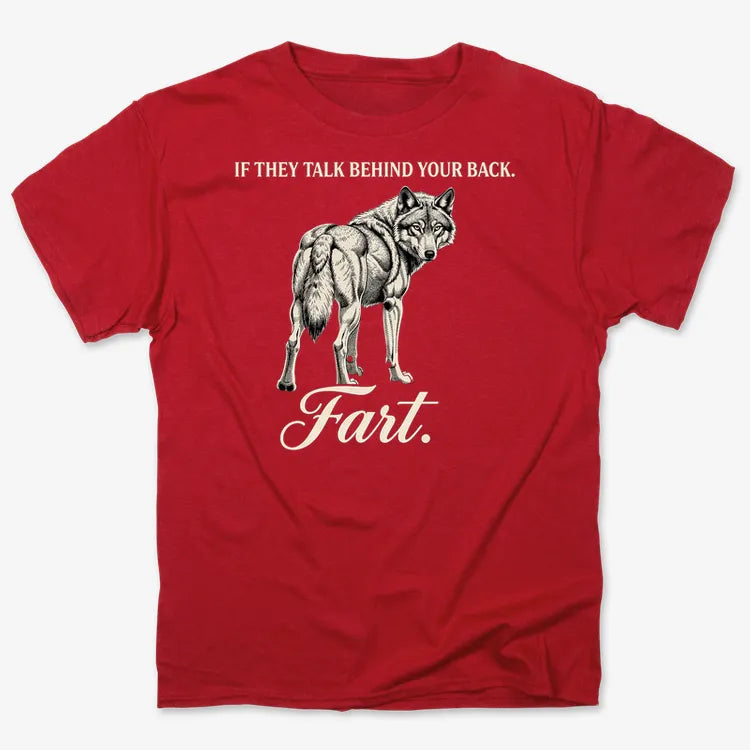 If They Talk Behind Your Back... Fart.-Men's T-Shirt-Red