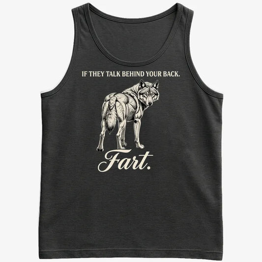 If They Talk Behind Your Back... Fart.-Men's Tank Top-Black