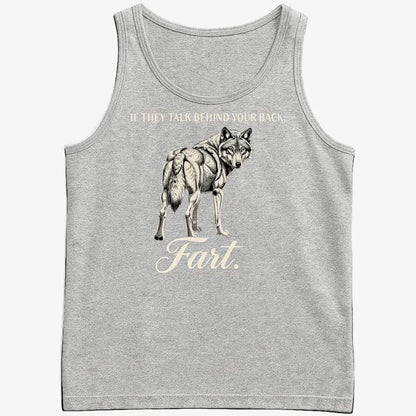 If They Talk Behind Your Back... Fart.-Men's Tank Top-Gray Heather