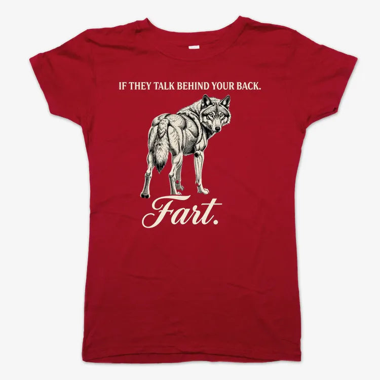 If They Talk Behind Your Back... Fart.-Women's T-Shirt-Deep Red