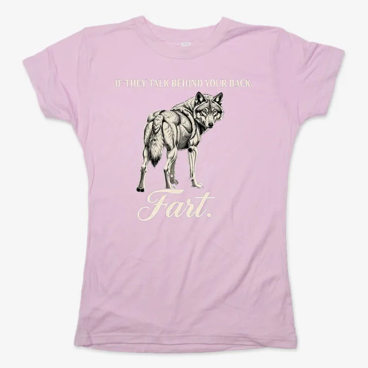If They Talk Behind Your Back... Fart.-Women's T-Shirt-Soft Pink