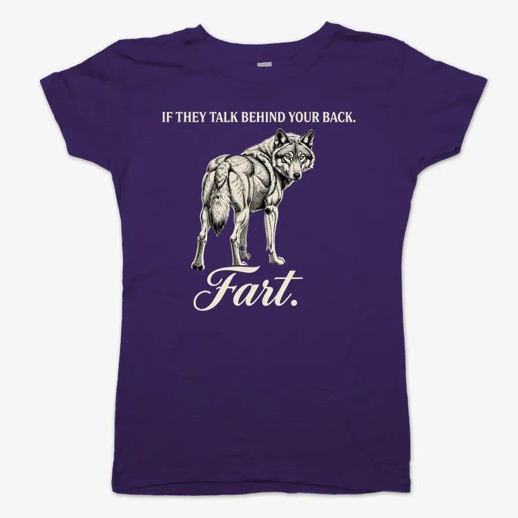 If They Talk Behind Your Back... Fart.-Women's T-Shirt-Violet