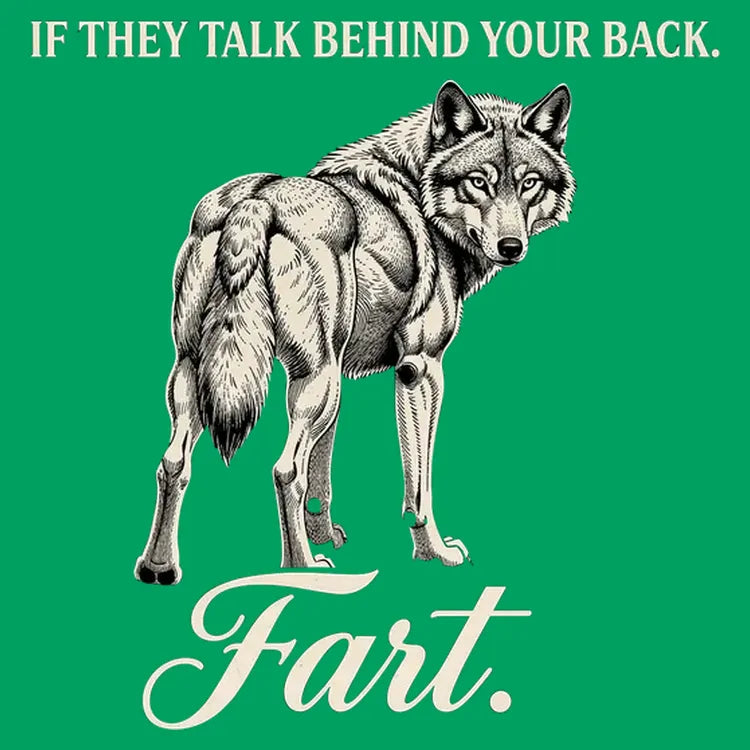 If They Talk Behind Your Back... Fart.-Default-Thumbnail