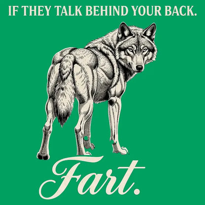 If They Talk Behind Your Back... Fart.-Default-Thumbnail