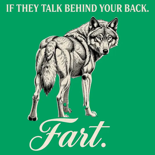 If They Talk Behind Your Back... Fart.-Default-Thumbnail