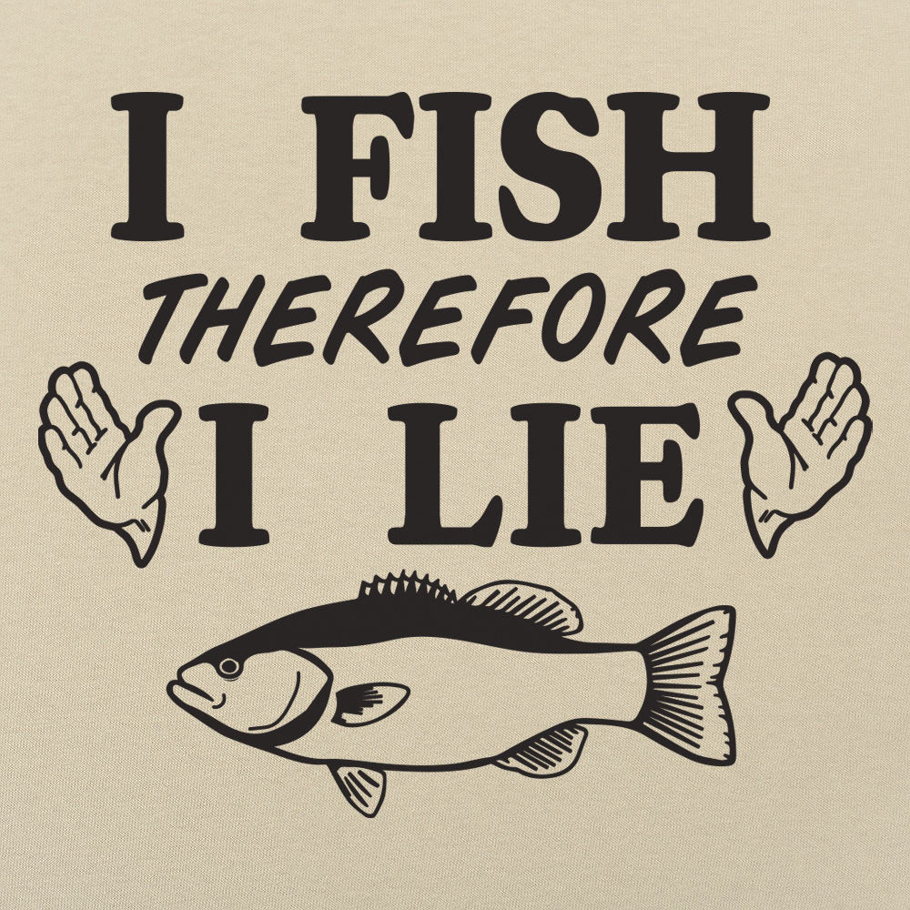 I Fish I Lie - 6DollarShirts