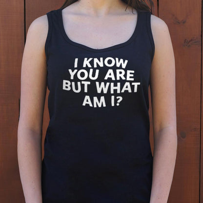 I Know You Are - 6DollarShirts