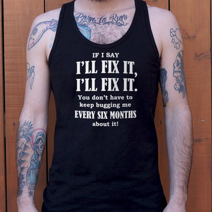 I'll Fix It - 6DollarShirts