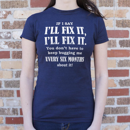 I'll Fix It - 6DollarShirts