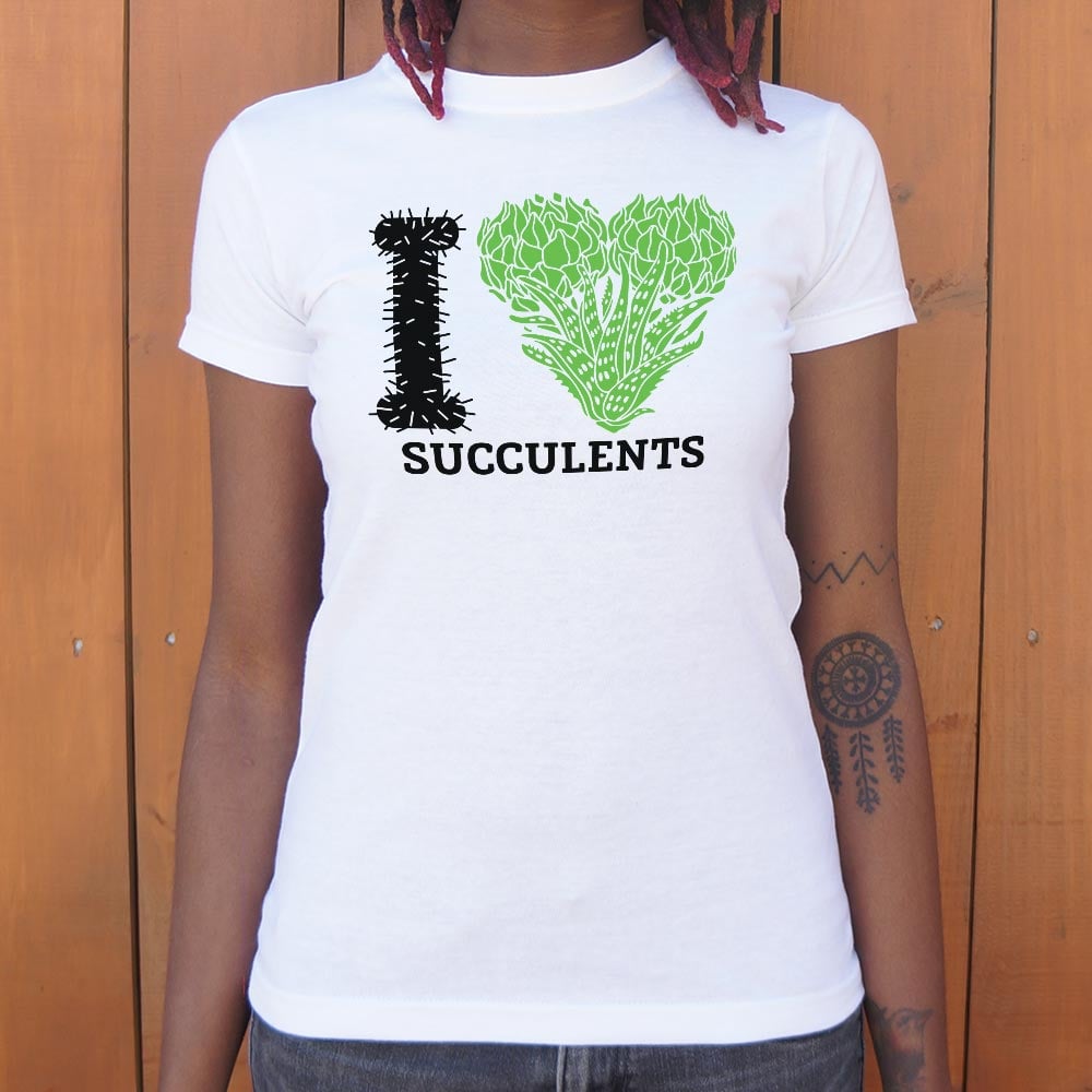 I Love Succulents - 6DollarShirts