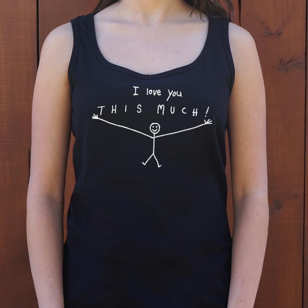 I Love You This Much - 6DollarShirts
