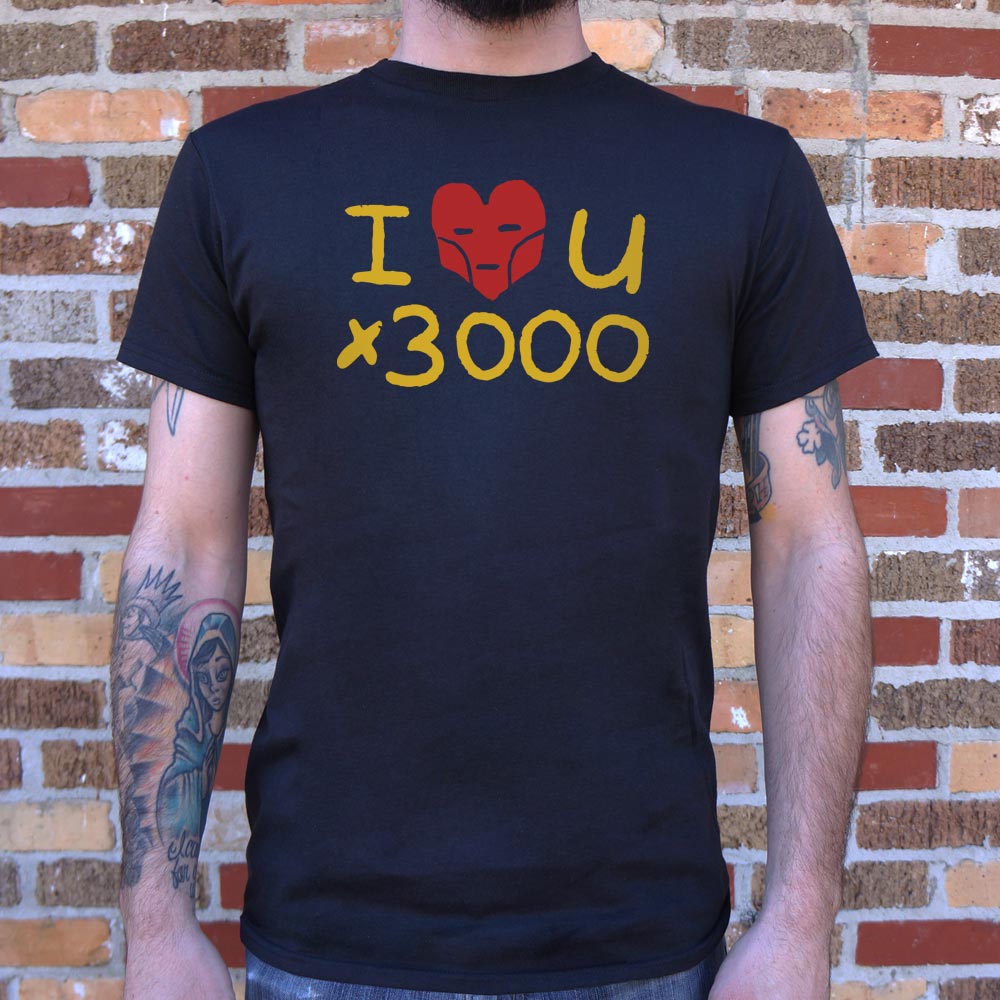 I Love U 3000 - 6DollarShirts