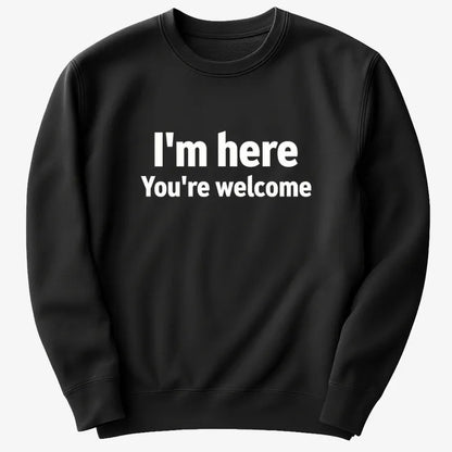 I'm Here You're Welcome Statement Tee-Sweater-Black