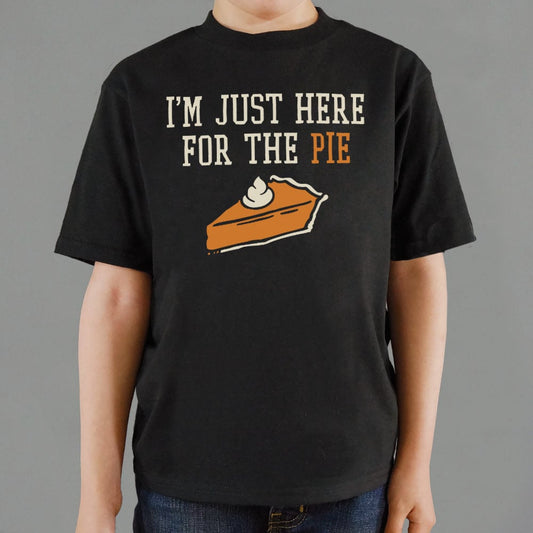 Here For The Pie - 6DollarShirts