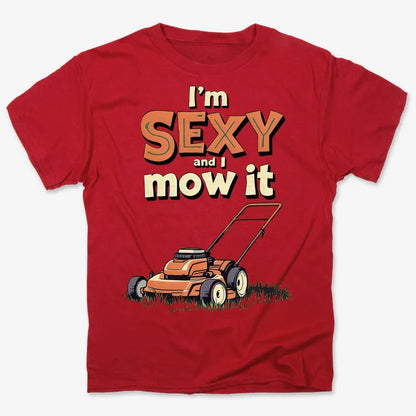 I'm Sexy and I Mow It-Men's T-Shirt-Red