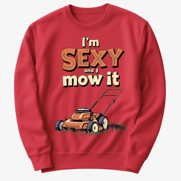 I'm Sexy and I Mow It-Sweater-Red