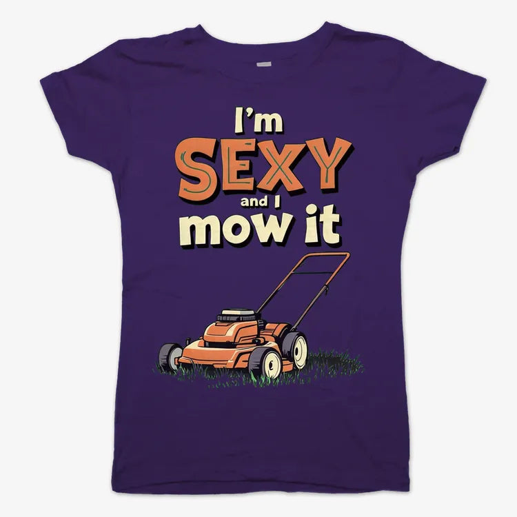 I'm Sexy and I Mow It-Women's T-Shirt-Violet