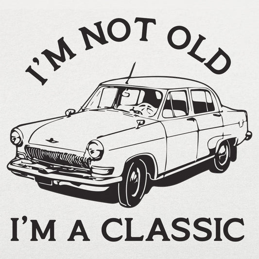 I'm A Classic - 6DollarShirts