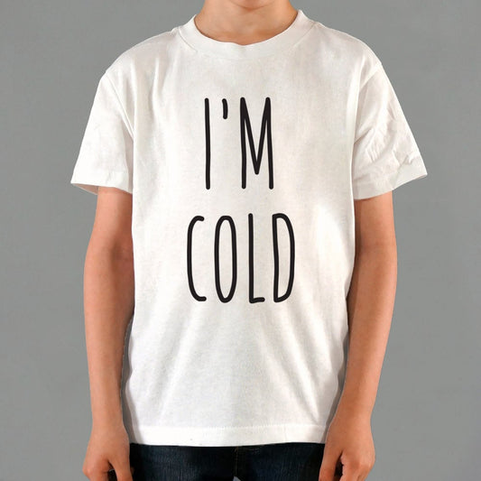 I'm Cold - 6DollarShirts