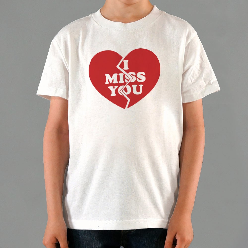 I Miss You Heart - 6DollarShirts