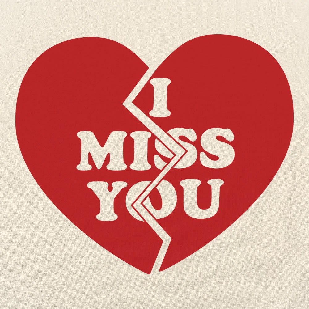 I Miss You Heart - 6DollarShirts