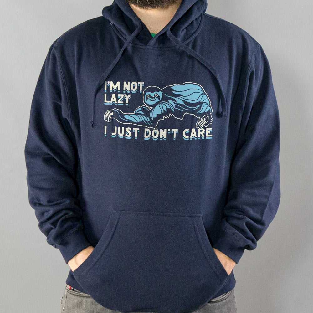 I'm Not Lazy - 6DollarShirts