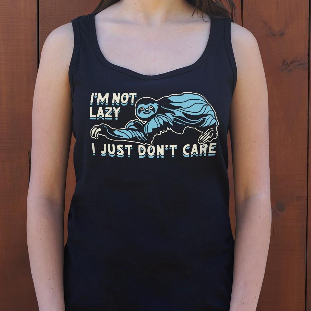 I'm Not Lazy - 6DollarShirts