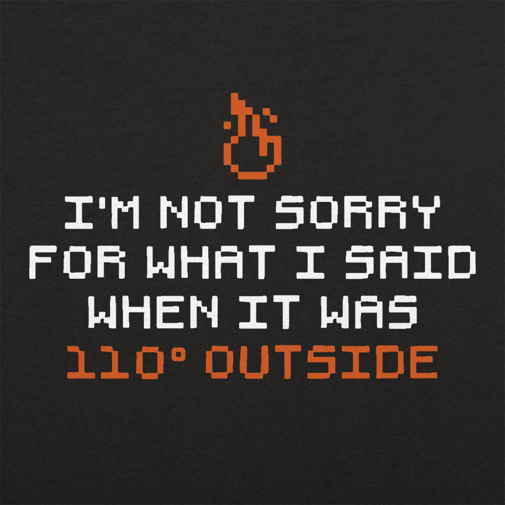 I'm Not Sorry - 6DollarShirts