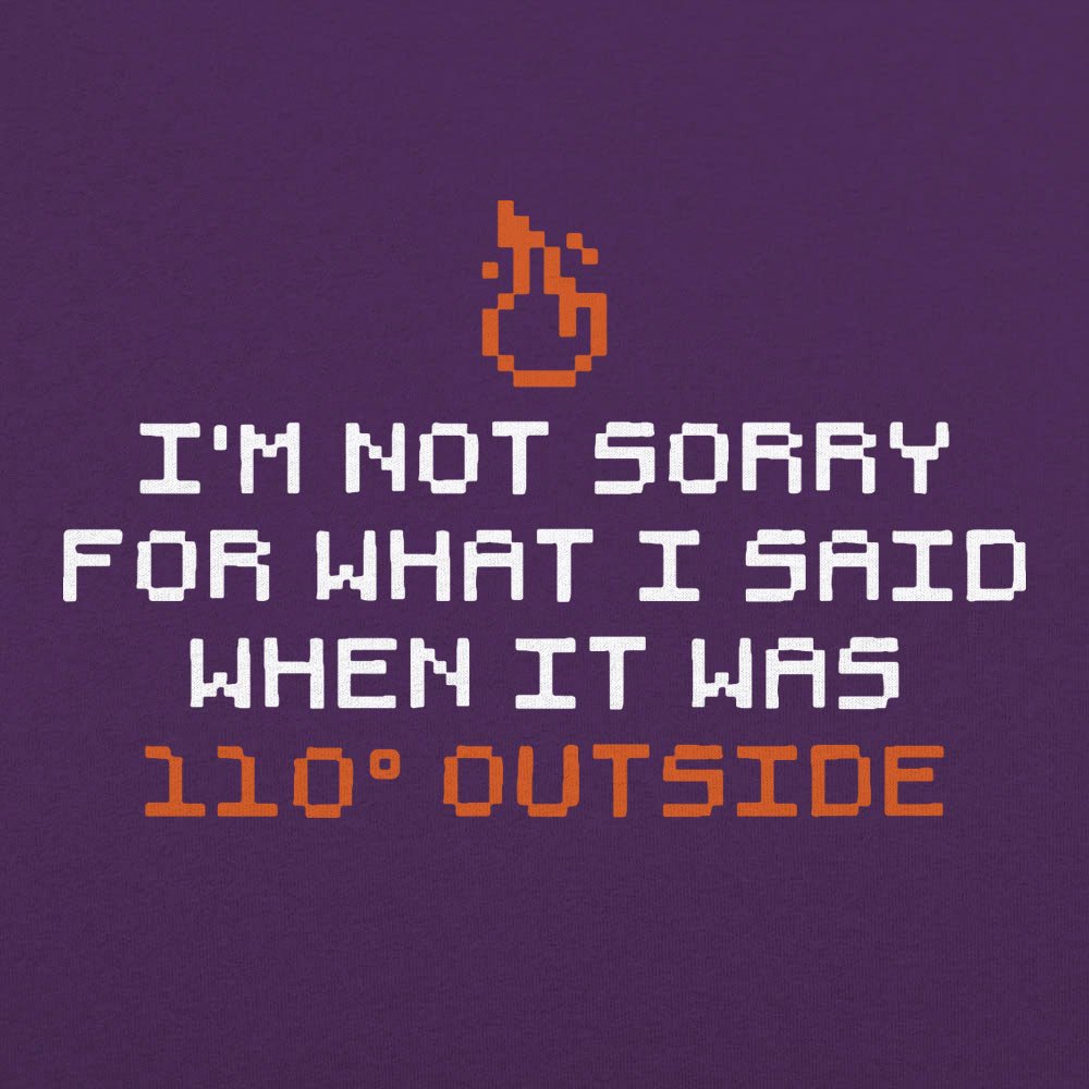I'm Not Sorry - 6DollarShirts