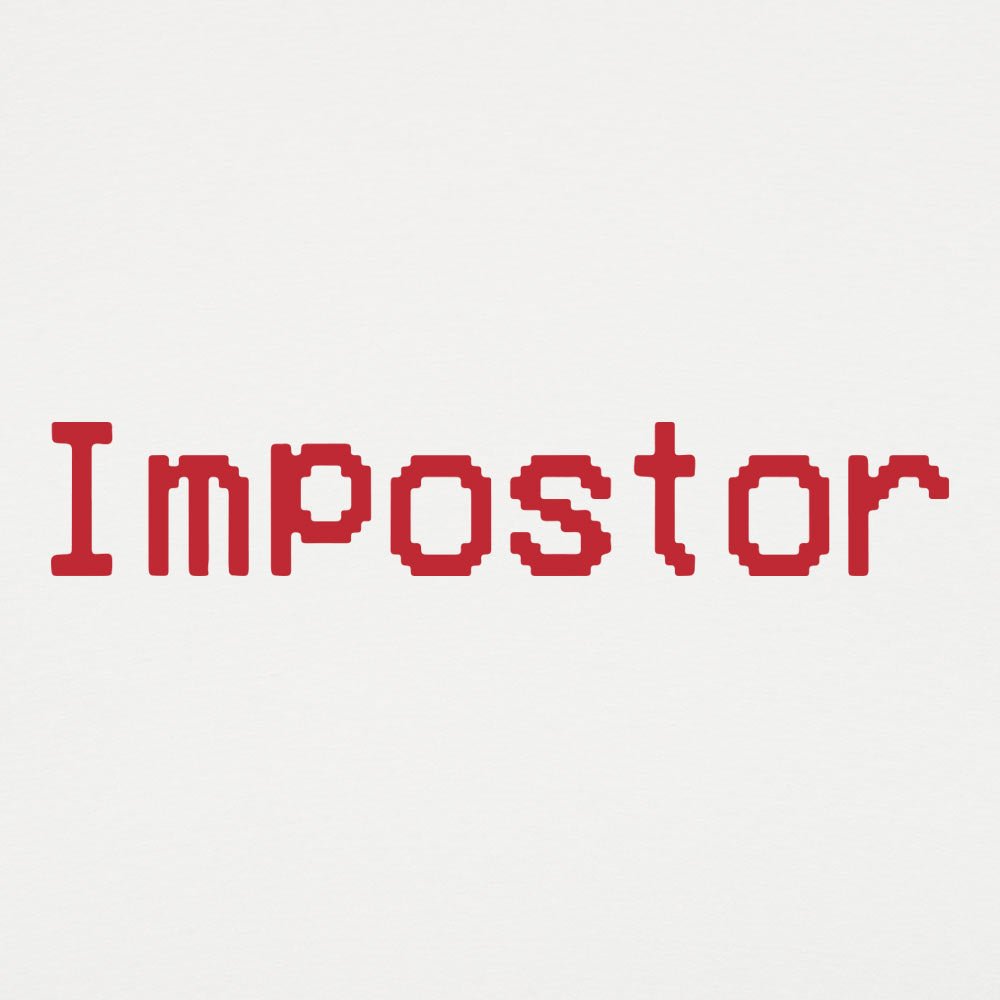 Impostor - 6DollarShirts