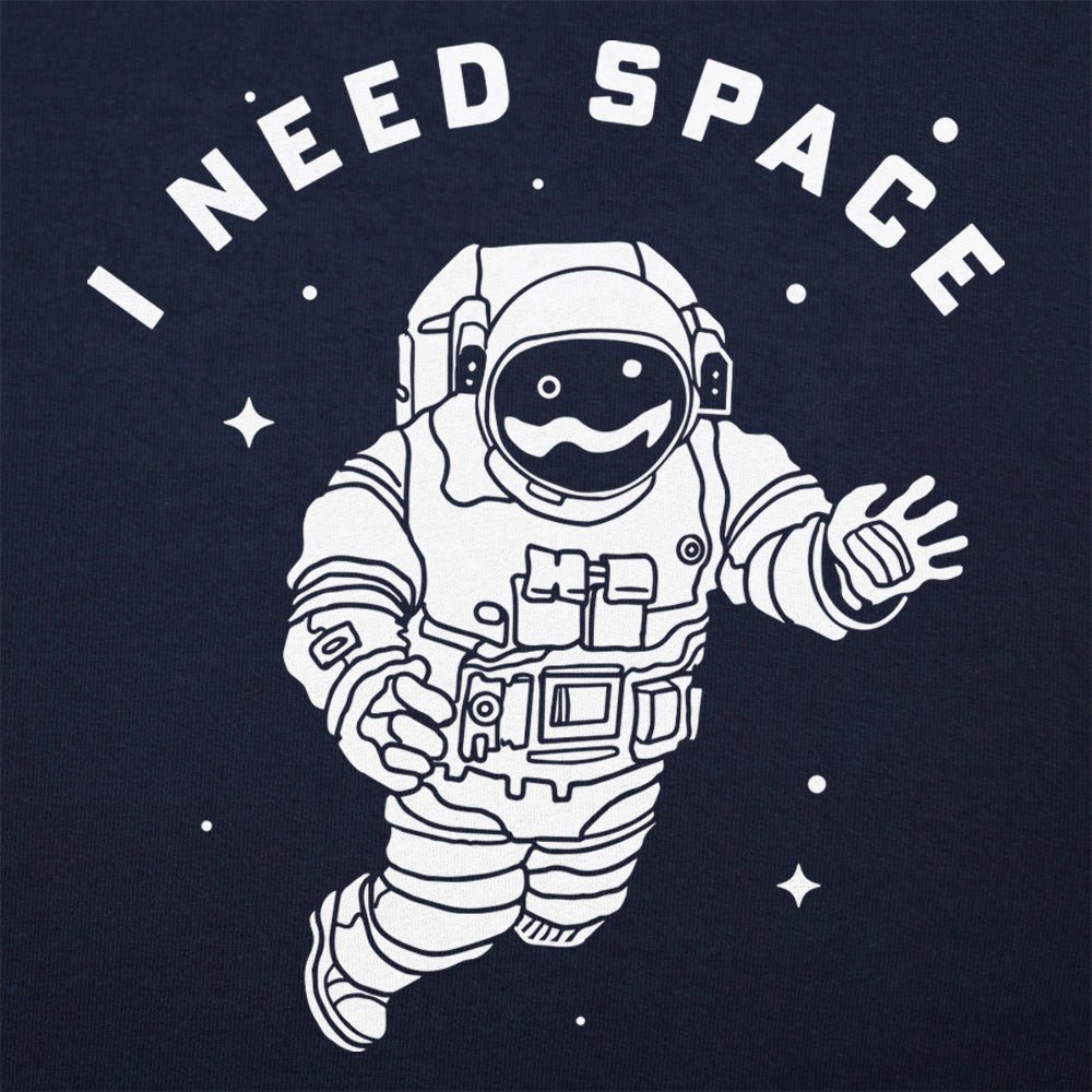 I Need Space