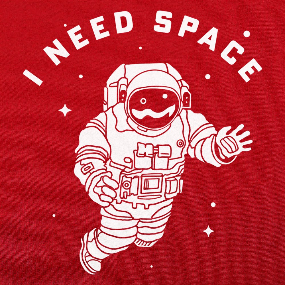 I Need Space