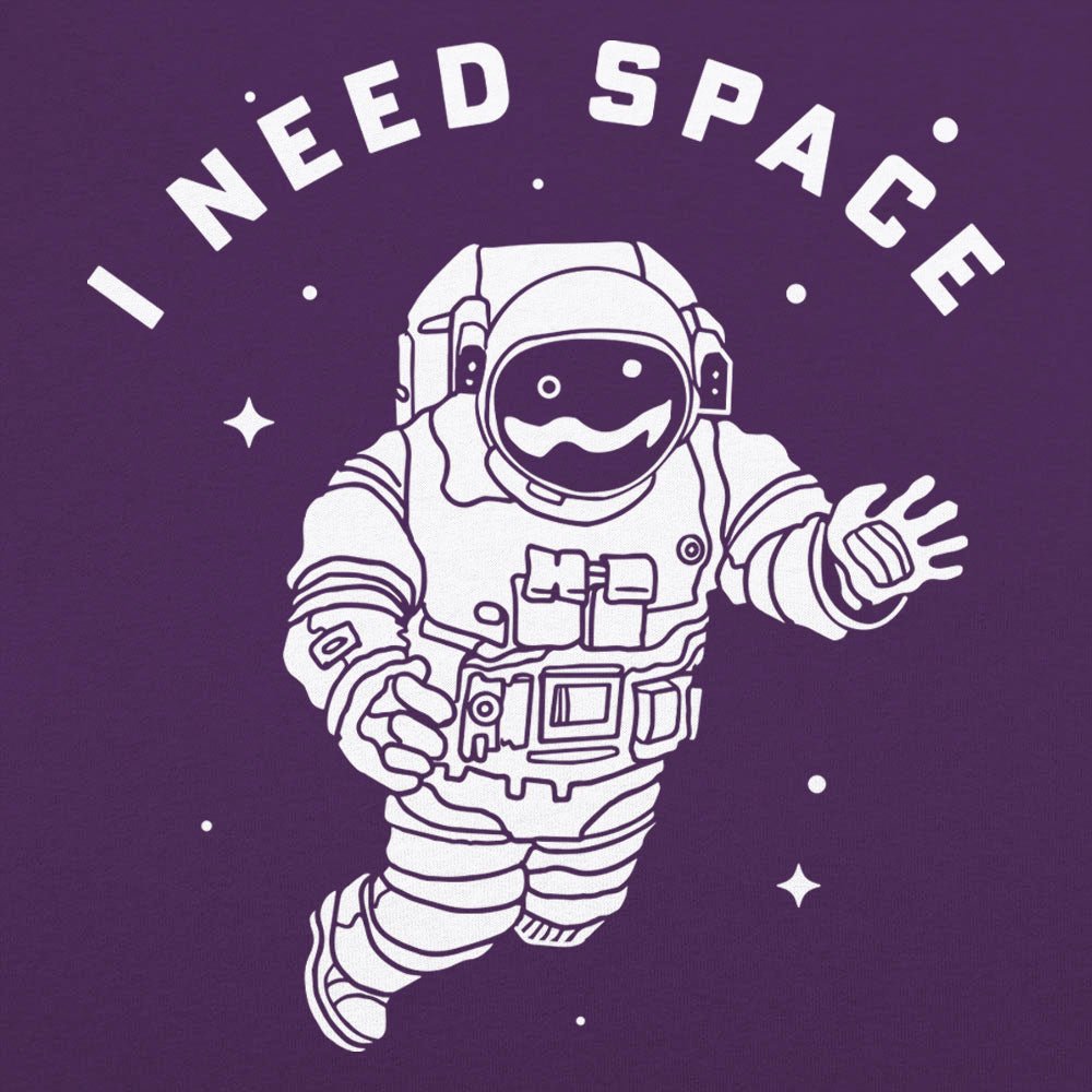 I Need Space
